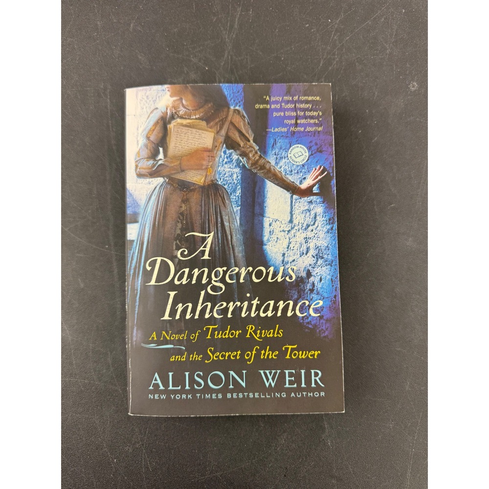 A Dangerous Inheritance Alison Weir Tudor Rivals‎ Tower of London Paperback Book